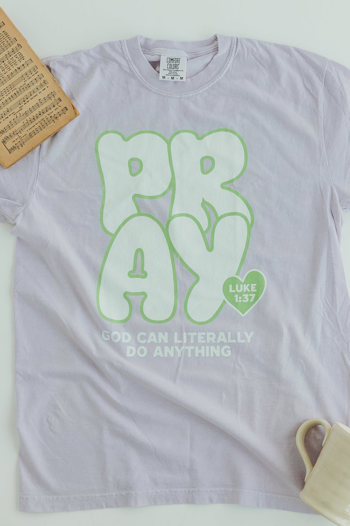 Pray - God Can Literally Do Anything T-Shirt
