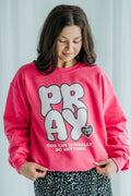 Pray Sweatshirt