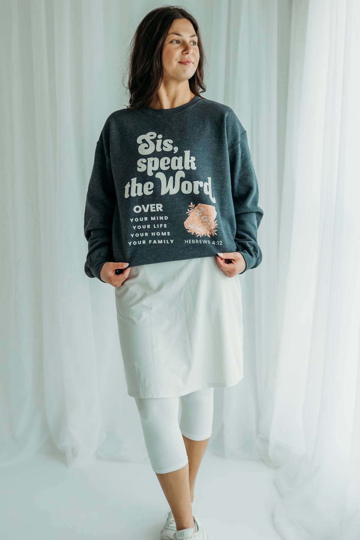 Sis, Speak the Word Sweatshirt