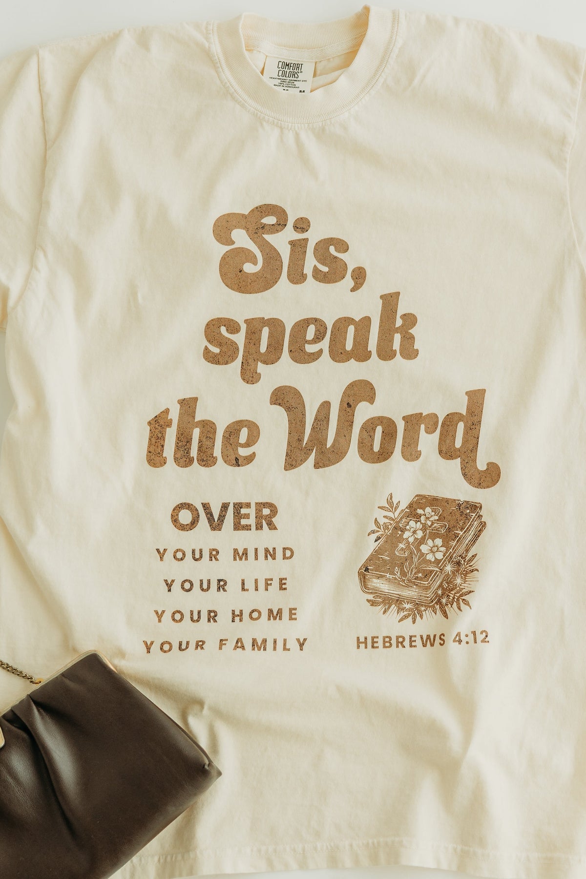 Sis, Speak the Word T-Shirt
