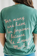 She Loved Much T-Shirt - Light Green