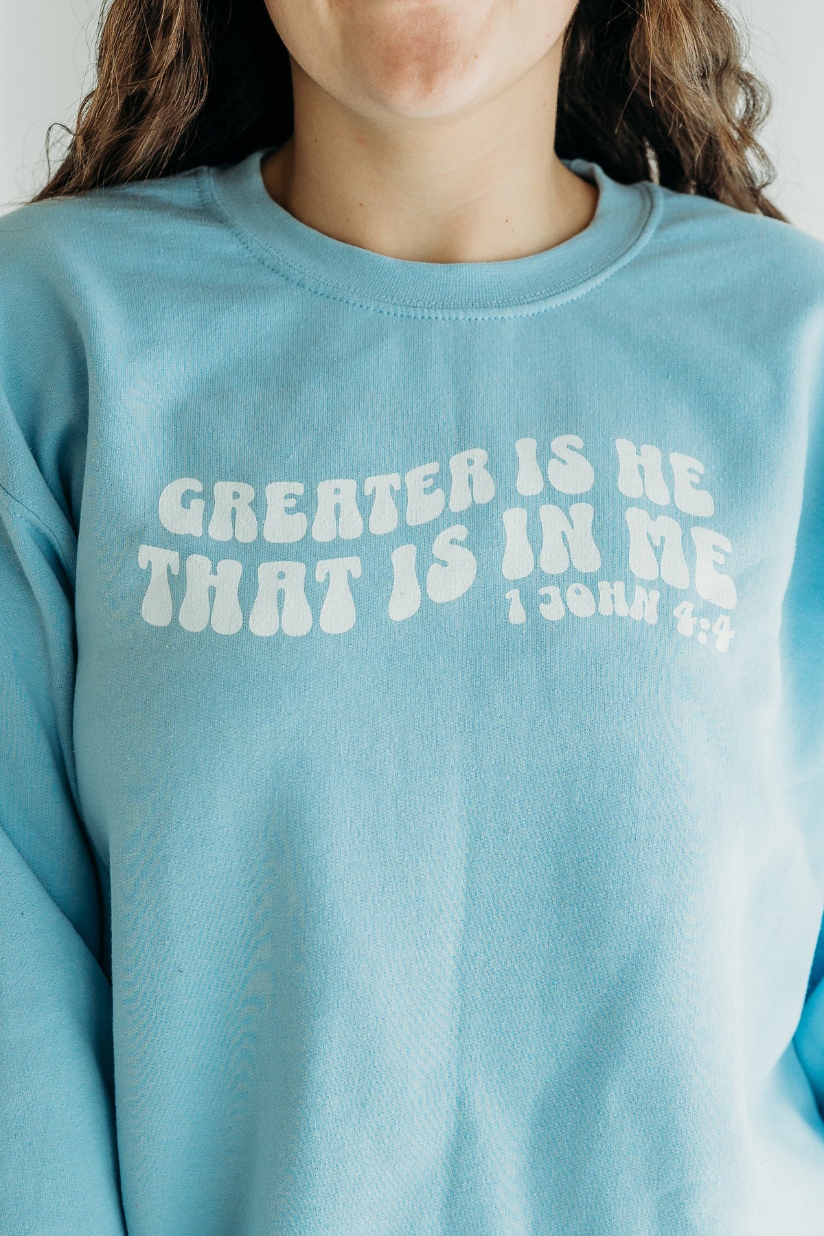 Greater is He Sweatshirt